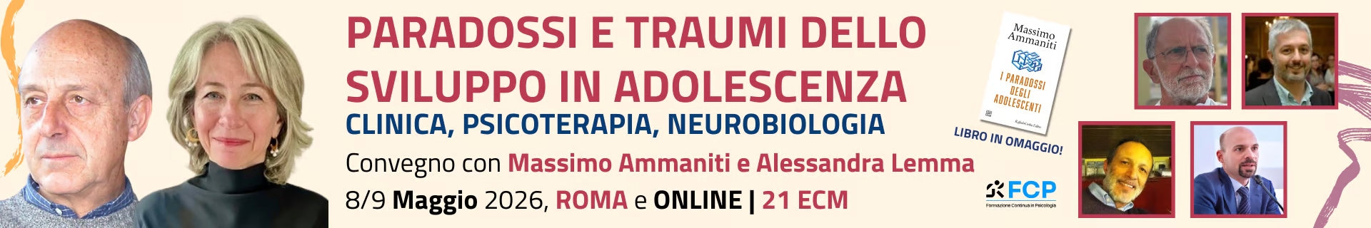 Paradossi e traumi dello sviluppo in adolescenza. Clinica, Psicoterapia, Neurobiologia - con Massimo Ammaniti e Alessandra Lemma